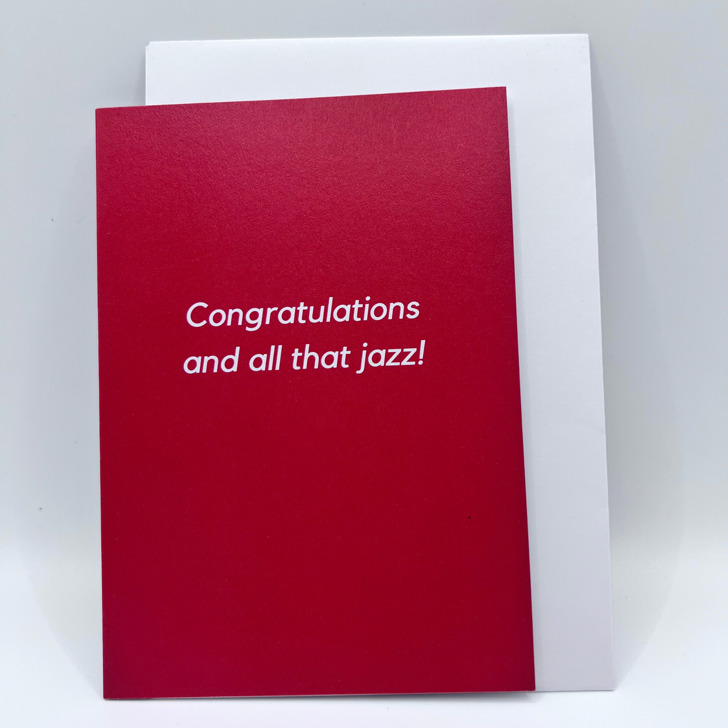 Congratulations & all that jazz