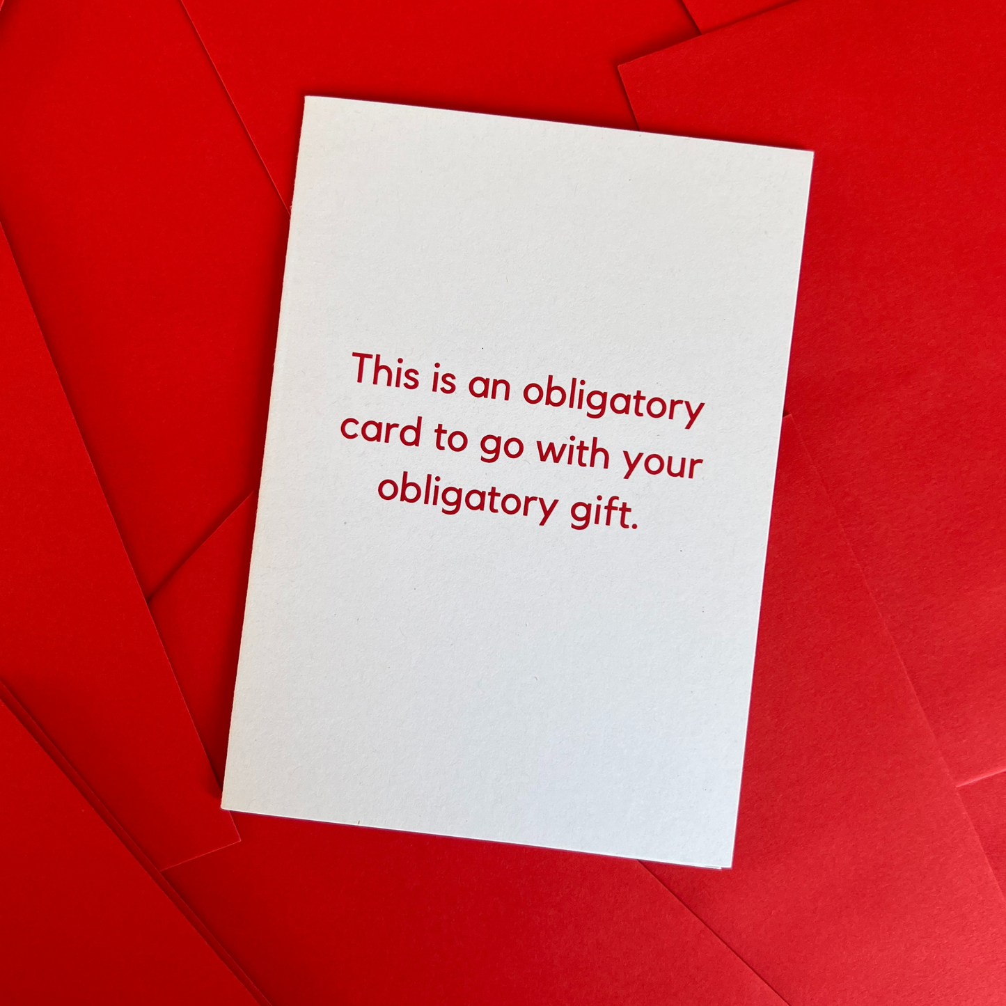 This is an obligatory card for your obligatory gift